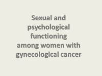 Consequences of gynecological cancer in patients and their partners from the sexual and psychological perspective