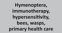Hymenoptera venom allergy and immunotherapy - what a General Practitioner should know