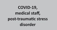 Assessment of post-traumatic stress disorder in front-line and non-front-line medical staff with COVID-19 patients: a cross-sectional study in Iran