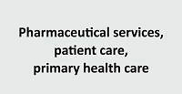 Pharmaceutical Care Plus – original scope and significance of pharmaceutical services in primary health care