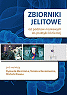Zbiorniki jelitowe - od podstaw naukowych do praktyki klinicznej<br>