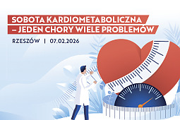 SOBOTA KARDIOMETABOLICZNA - JEDEN CHORY WIELE PROBLEMÓW