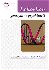 Leksykon genetyki w psychiatrii
