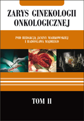 Zarys Ginekologii Onkologicznej, tom II