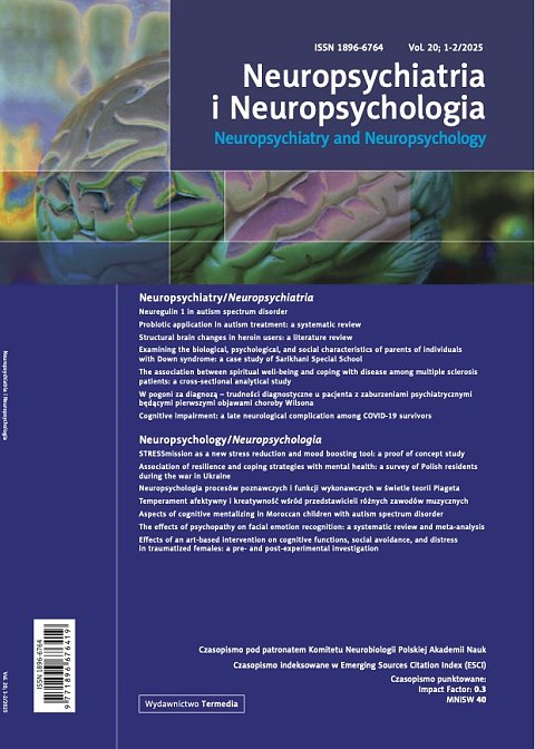 Neuropsychiatria i Neuropsychologia/Neuropsychiatry and Neuropsychology