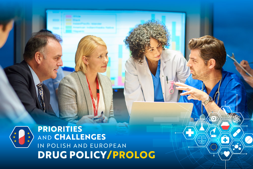 Znakomity Prolog do Priorities and Challenges in Polish and European Drug Policy
