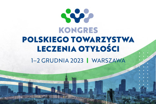 Na II Kongres Polskiego Towarzystwa Leczenia Otyłości zaprasza prof. Artur Mamcarz, współprzewodniczący Komitetu Naukowego ►