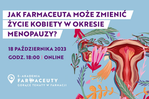 Jak farmaceuta może zmienić życie kobiety w okresie menopauzy? – webinar
