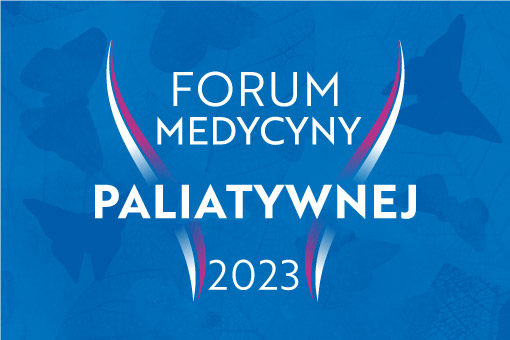 Poznajmy szczegóły programu Forum Medycyny Paliatywnej 2023
