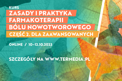 Zasady i praktyka farmakoterapii bólu nowotworowego – wykup dostęp do materiałów VOD
