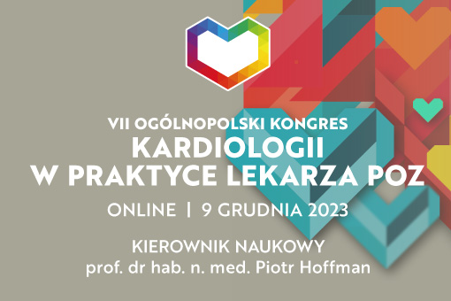 VII Ogólnopolski Kongres Kardiologii w Praktyce Lekarza POZ – poznaj program