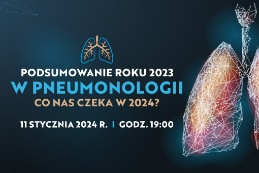 Przegląd doniesień z zakresu pulmonologii – podsumowanie roku 2023