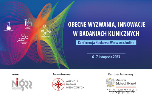 Konferencja „Obecne wyzwania, innowacje w badaniach medycznych”