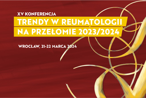 Trendy w Reumatologii na przełomie 2023/2024