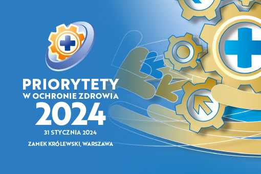 31 stycznia Konferencja Priorytety w Ochronie Zdrowia 2024