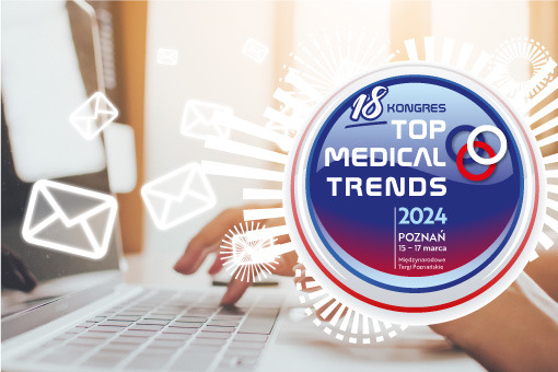 Zapisz się na newsletter Top Medical Trends i bądź na bieżąco!