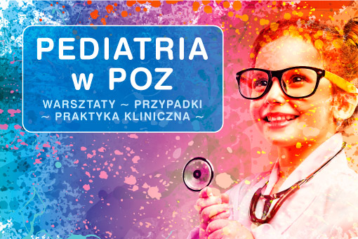 Prezentujemy program konferencji Pediatria w POZ