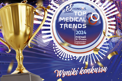 Rozstrzygnięcie konkursu Top Medical Trends 2024