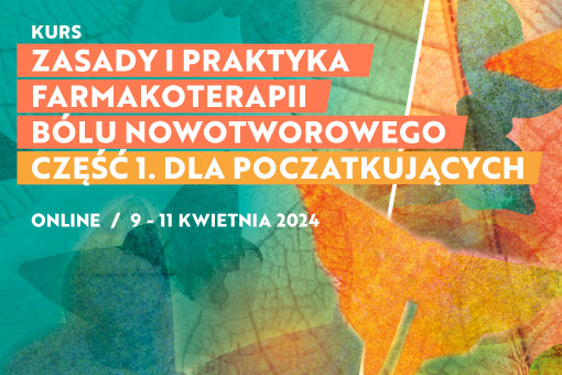 Już we wtorek początek trzydniowego kursu podstaw farmakoterapii bólu