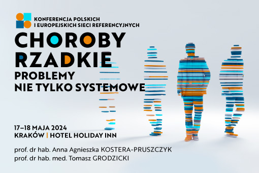 Konferencja chorób rzadkich – ważni goście potwierdzeni