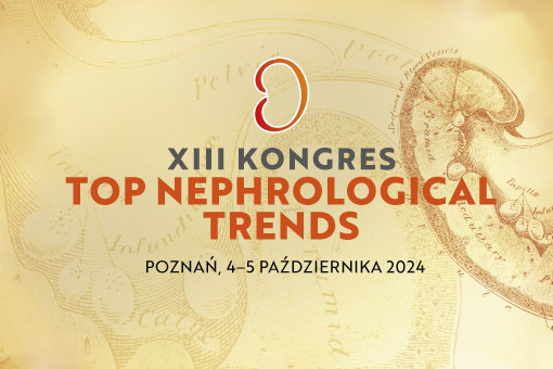 XIII Kongres Top Nephrological Trends
