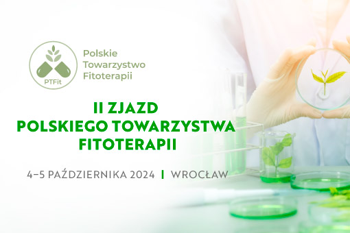 Zapraszamy na II Zjazd Polskiego Towarzystwa Fitoterapii