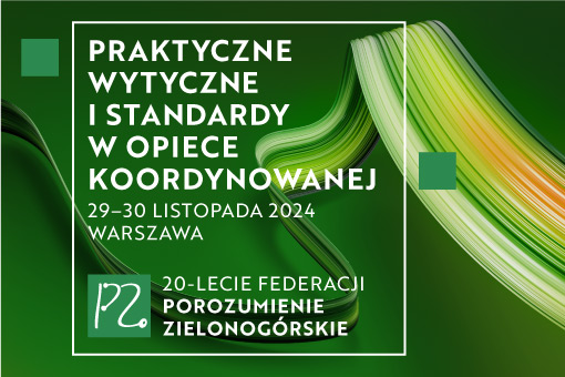Program ramowy konferencji Praktyczne Wytyczne i Standardy w Opiece Koordynowanej