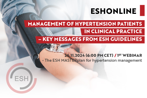 Webinar „ESHONLINE: Management of hypertension patients in clinical practice – key messages from ESH guidelines”
