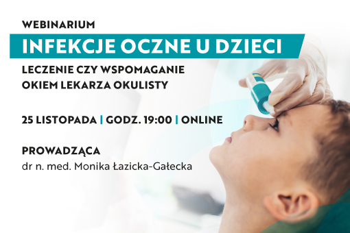 „Infekcje oczne u dzieci” – webinar