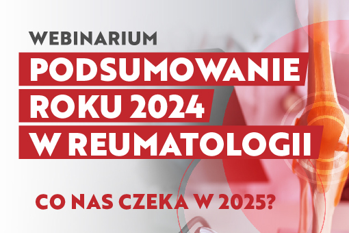 Podsumowanie roku w reumatologii. Co nas czeka w 2025?