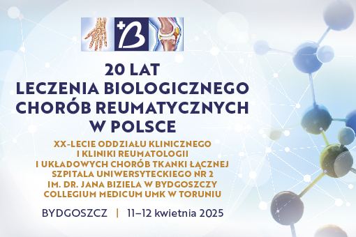 Konferencja 20 Lat Leczenia Biologicznego Chorób Reumatycznych w Polsce wystartowała