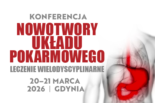 Konferencja Nowotwory Układu Pokarmowego – Leczenie Wielodyscyplinarne