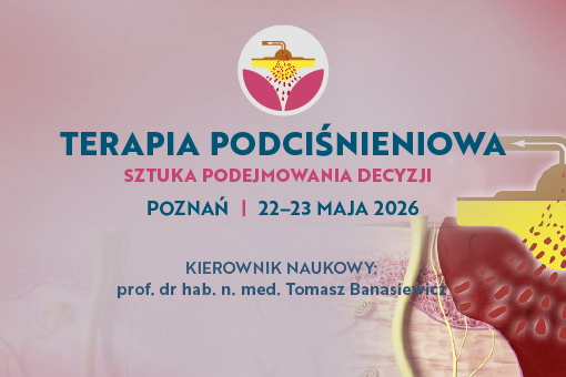 Terapia podciśnieniowa – sztuka podejmowania decyzji