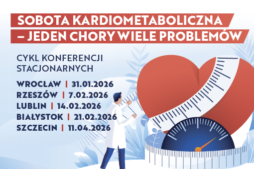 Sobota Kardiometaboliczna – Jeden Chory, Wiele Problemów – nowy cykl konferencji 2026