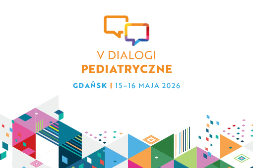Piąta edycja Dialogów Pediatrycznych – praktyka, nauka, inspiracja