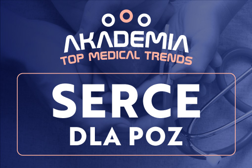 Serce dla POZ – Akademia TMT po raz pierwszy stacjonarnie