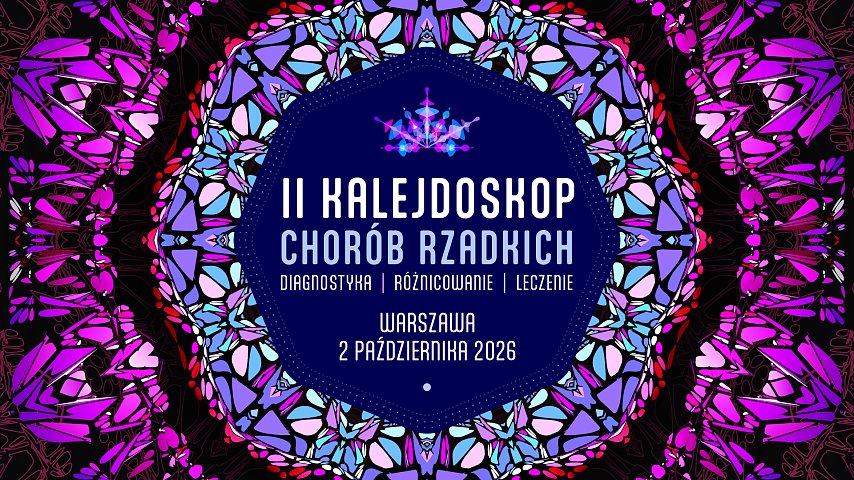 II Kalejdoskop Chorób...