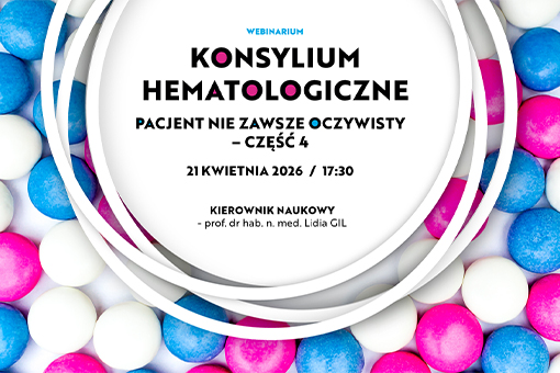 Konsylium Hematologiczne cz. 4 webinar