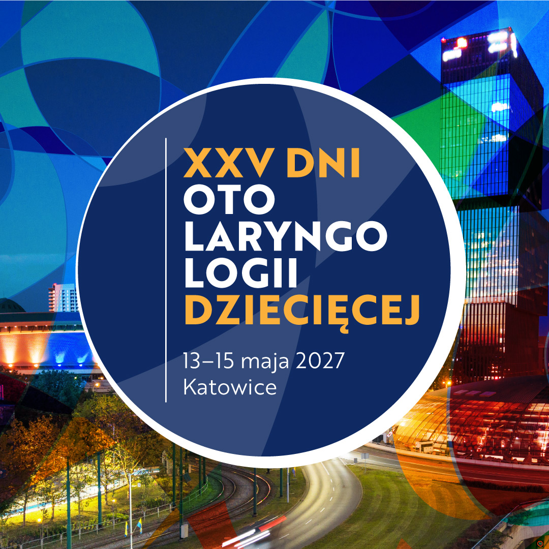 Dni Otolaryngologii Dziecięcej 2027