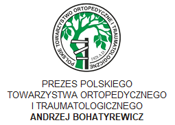 Prezes Polskiego Towarzystwa Ortopedycznego i Traumatologicznego