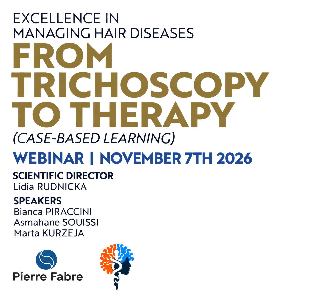 Excellence in managing hair diseases from trichoscopy to therapy (case-based learning)