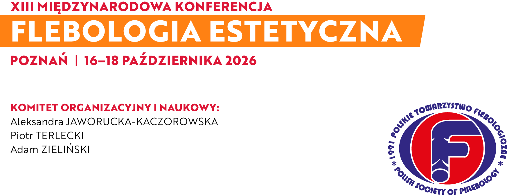 XIII MIĘDZYNARODOWA KONFERENCJA FLEBOLOGIA ESTETYCZNA